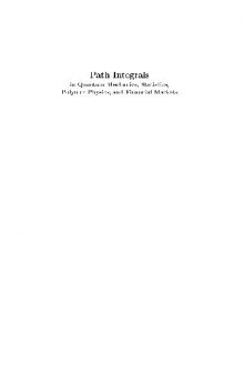 Path integrals in quantum mechanics, statistics, polymer physics, and financial markets
