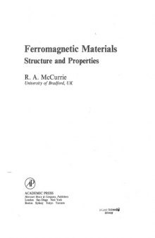 The Structure and Properties of Ferromagnetic Materials  