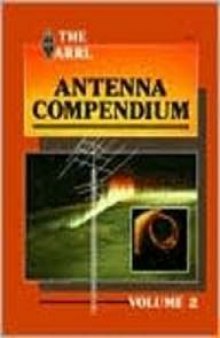 The ARRL Antenna Compendium Volume 2  