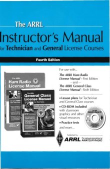 The ARRL Instructor's Manual for Technician and General License Courses