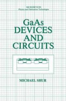 GaAs Devices and Circuits