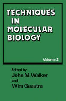 Techniques in Molecular Biology: Volume 2