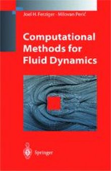 Computational Methods for Fluid Dynamics