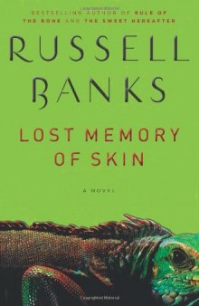 Lost Memory of Skin  