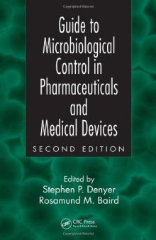 Guide to Microbiological Control in Pharmaceuticals and Medical Devices, Second Edition  
