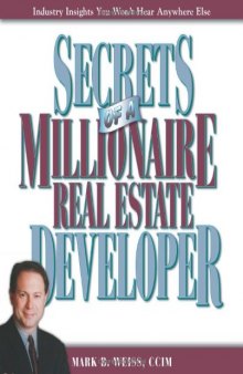 Secrets of a Millionaire Real Estate Developer (Secrets of a Millionaire...)