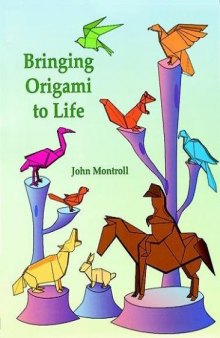 Bringing Origami to Life