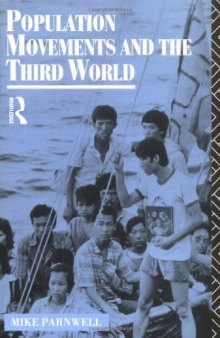 Population Movements and the Third World (Routledge Introductions to Development)