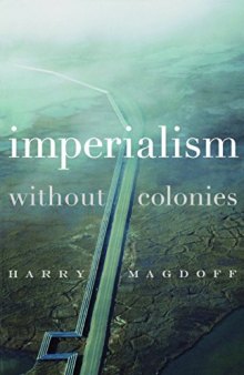 Imperialism Without Colonies