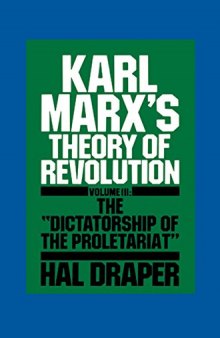 Karl Marx's Theory of Revolution, Vol. III: The Dictatorship of the Proletariat