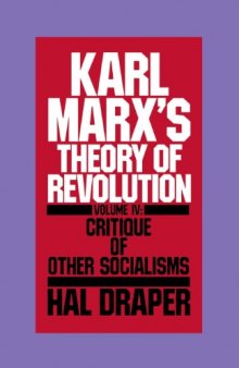 Karl Marx's Theory of Revolution: Critique of Other Socialisms