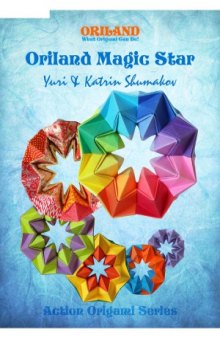 Oriland Magic Star. Action Origami Series