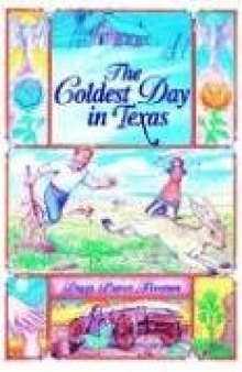 The Coldest Day in Texas (Chaparral Book)