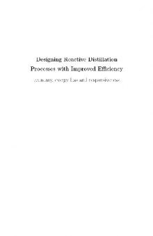 Designing Reactive Distillation. Processes with Improved Efficiency