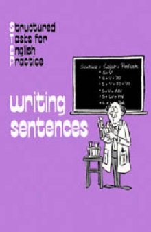 Structured Task for English Practice: Writing Sentences (Structured Tasks for English Practice)