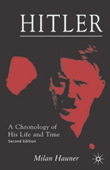 Hitler: A Chronology of His Life and Time, 2nd Edition