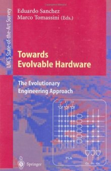 Towards Evolvable Hardware: The Evolutionary Engineering Approach