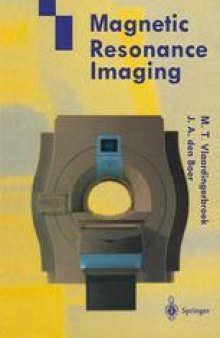 Magnetic Resonance Imaging: Theory and Practice