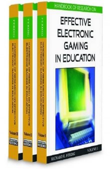 Handbook of Research on Effective Electronic Gaming in Education