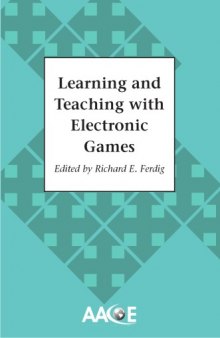 Learning and Teaching with Electronic Games