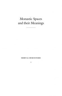 Monastic Spaces and Their Meanings: Thirteenth-Century English Cistercian Monasteries (Corpus Fontium Manichaeorum)