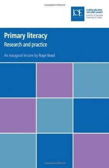 Primary Literacy: Research and Practice