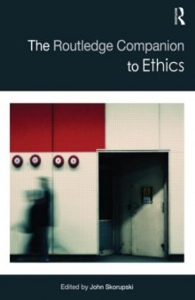 The Routledge Companion to Ethics (Routledge Philosophy Companions)  
