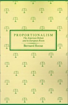 Proportionalism: The American Debate and Its European Roots