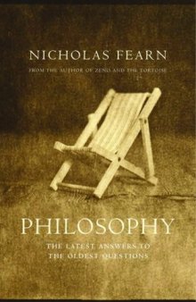 Philosophy: The Latest Answers to the Oldest Questions