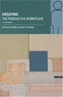 Creating the Productive Workplace (2006)