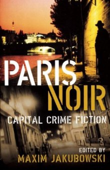Paris Noir: Capital Crime Fiction  