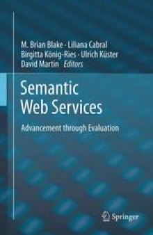 Semantic Web Services: Advancement through Evaluation