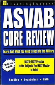 ASVAB Core Review: Just What You Need to Get Into the Military