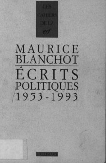 Écrits politiques 1953 - 1993