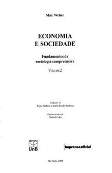 Economia e sociedade Vol. 1. / Trad. da 5. ed. rev., anot. e organizada por Johannes Winckelmann. Trad. de Regis Barbosa e Karen Elsabe Barbosa
