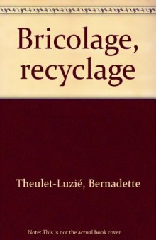 Bricolage recyclage