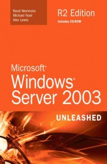 Microsoft Windows Server 2003 Unleashed: R2 Edition