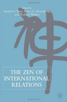 The Zen of International Relations: IR Theory from East to West  