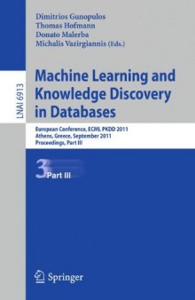 Machine Learning and Knowledge Discovery in Databases: European Conference, ECML PKDD 2011, Athens, Greece, September 5-9, 2011, Proceedings, Part III
