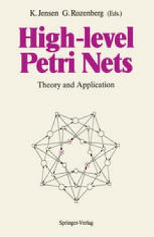 High-level Petri Nets: Theory and Application