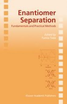 Enantiomer Separation: Fundamentals and Practical Methods