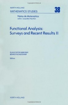 Functional analysis: Surveys and recent results