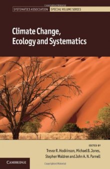 Climate Change, Ecology and Systematics (Systematics Association Special Volume Series)
