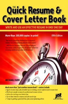 The Quick Resume & Cover Letter Book: Write and Use an Effective Resume in Just One Day (Quick Resume and Cover Letter Book) 