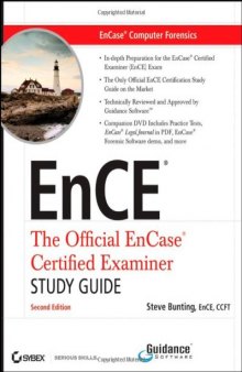 EnCase Computer Forensics, includes DVD: The Official EnCE: EnCase Certified Examiner Study Guide
