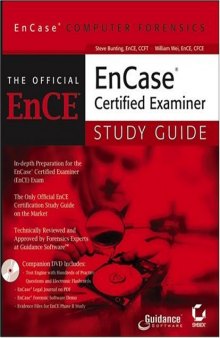 EnCase Computer Forensics: The Official EnCE: EnCase Certified Examiner Study Guide