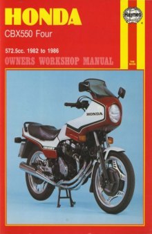 Honda Cbx550 Owners Workshop Manual, 1982-1984 (Haynes Manuals)