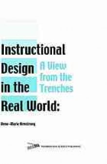 Instructional design in the real world : a view from the trenches