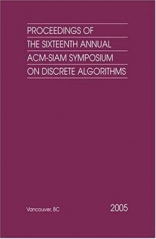 Proceedings of the Sixteenth Annual ACM-SIAM Symposium on Discrete Algorithms (Proceedings in Applied Mathematics)