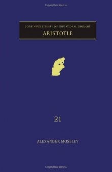 Aristotle (Continuum Library Of Educational Thought)  
